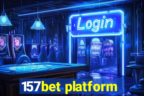 157bet platform